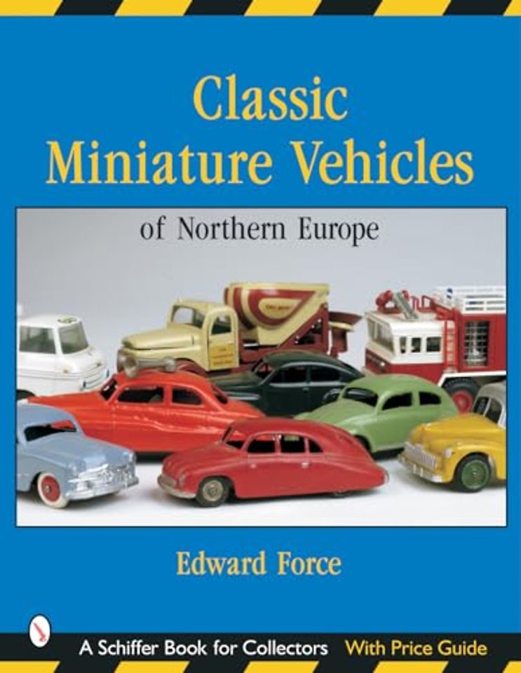 Classic Miniature Vehicles: Northern Europe