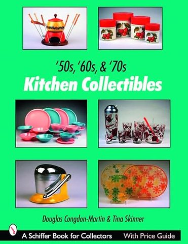 '50s, '60s, & '70s Kitchen Collectibles