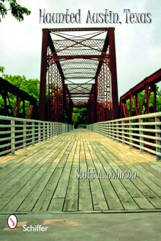 Haunted Austin, Texas