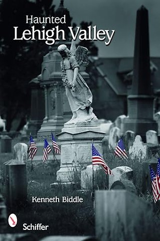 Haunted Lehigh Valley