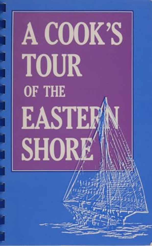 A Cook’s Tour of the Eastern Shore