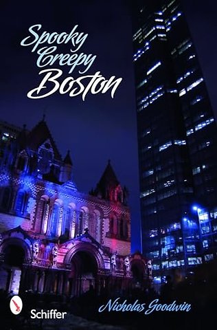 Spooky Creepy Boston