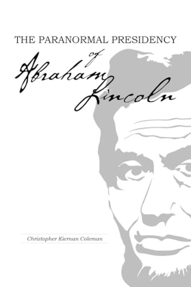 The Paranormal Presidency of Abraham Lincoln