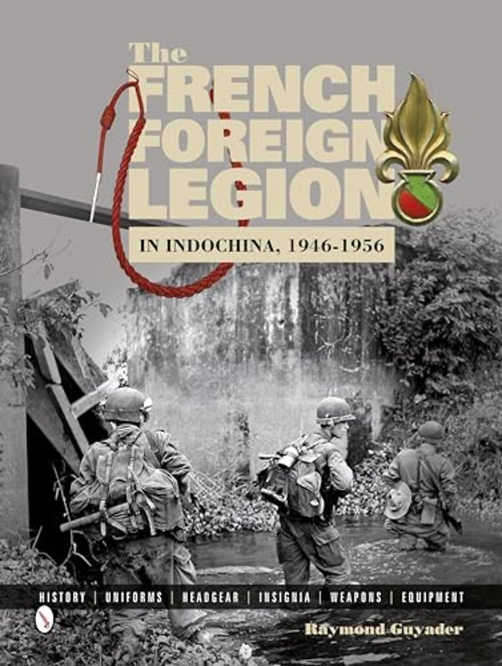 The French Foreign Legion in Indochina, 1946-1956