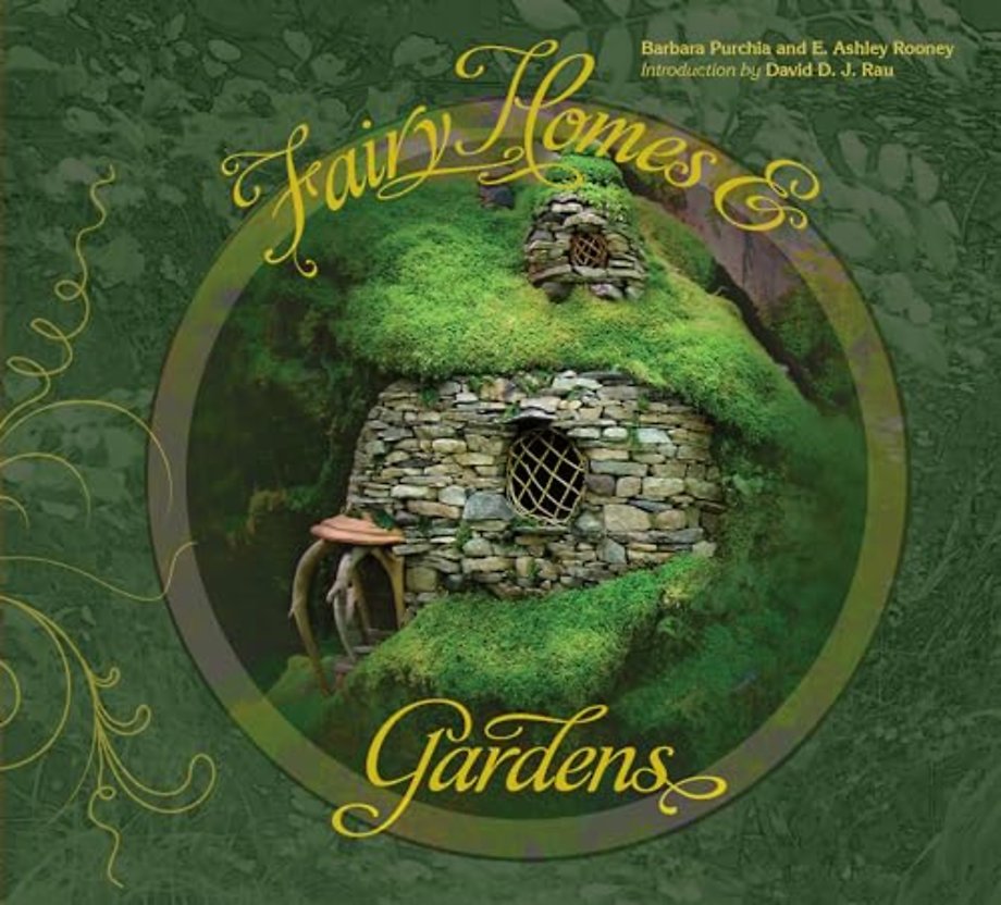 Fairy Homes and Gardens