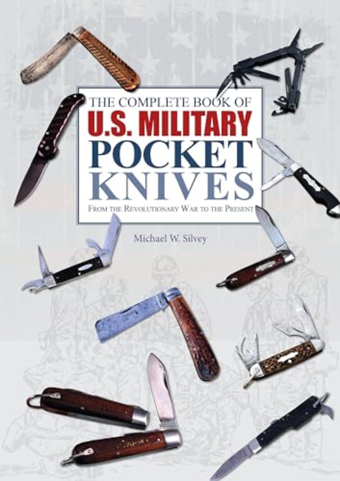 The Complete Book of U.S. Military Pocket Knives