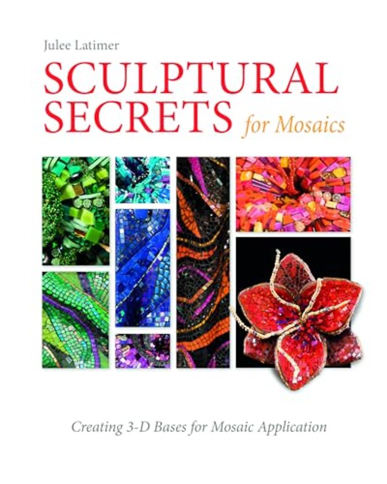 Sculptural Secrets for Mosaics