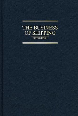 The Business of Shipping, 9th Edition