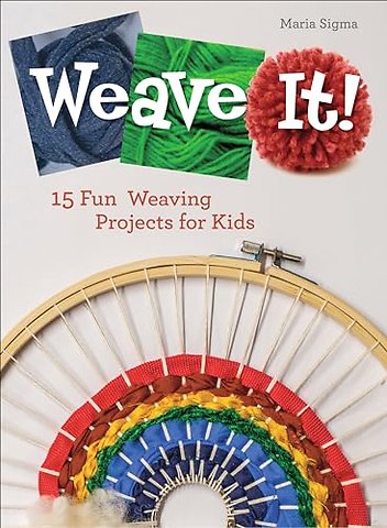 Weave It!