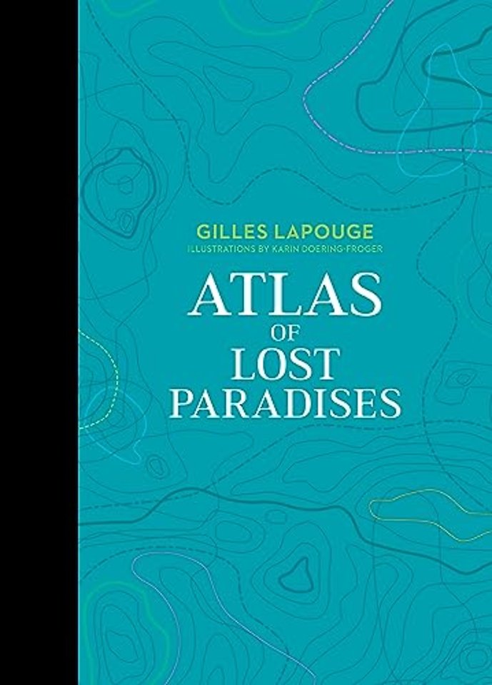 Atlas of Lost Paradises