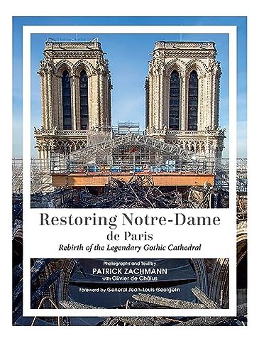 Restoring Notre-Dame de Paris