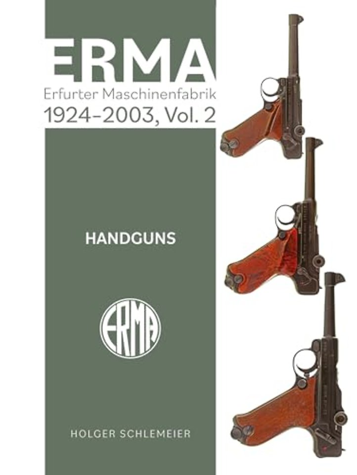 ERMA: Erfurter Maschinenfabrik, 1924–2003, Vol. 2