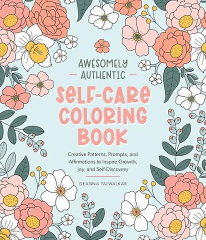 Awesomely Authentic Self-Care Coloring Book
