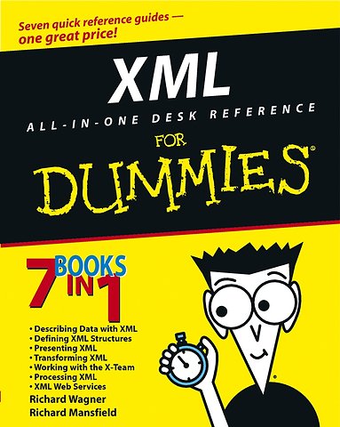 XML All–in–One Desk Reference for Dummies