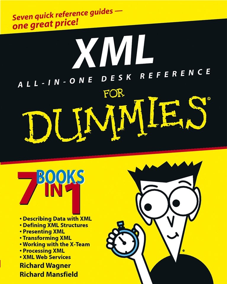 XML All–in–One Desk Reference for Dummies