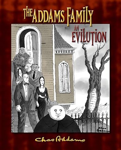Addams Family the an Evilution