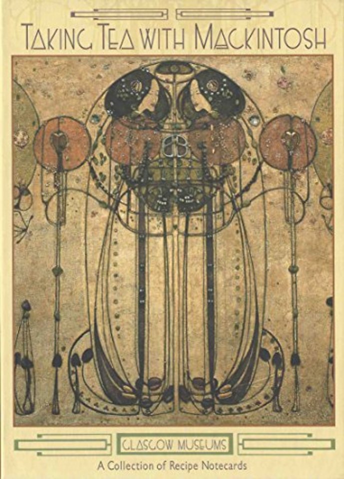 TAKING TEA WITH MACKINTOSH RECIPE BOXED