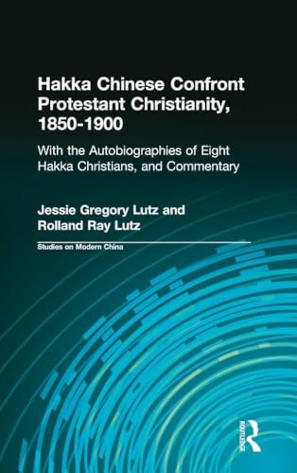 Hakka Chinese Confront Protestant Christianity, 1850-1900