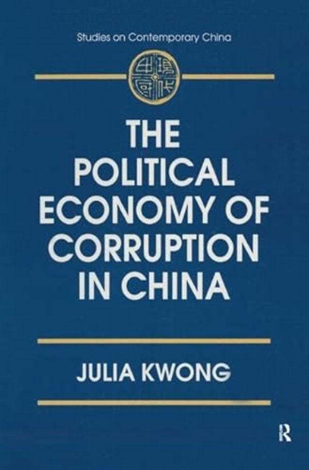 Political Economy of Corruption in China