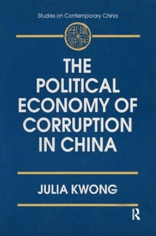 Political Economy of Corruption in China