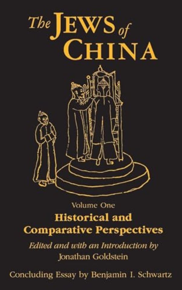 Jews of China: v. 1: Historical and Comparative Perspectives