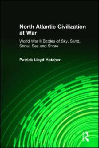 North Atlantic Civilization at War