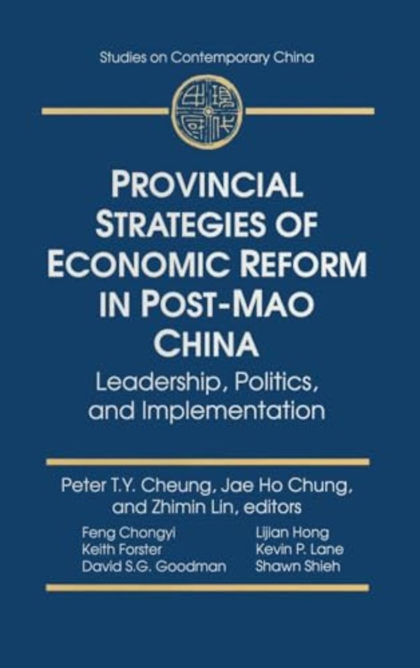 Provincial Strategies of Economic Reform in Post-Mao China