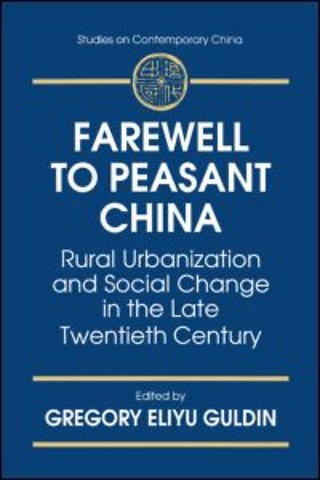 Farewell to Peasant China