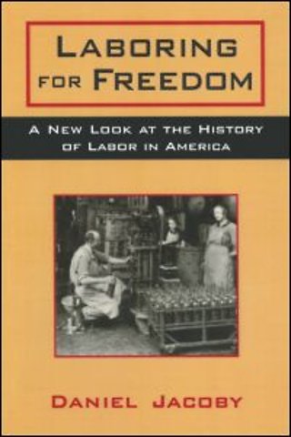 Laboring for Freedom