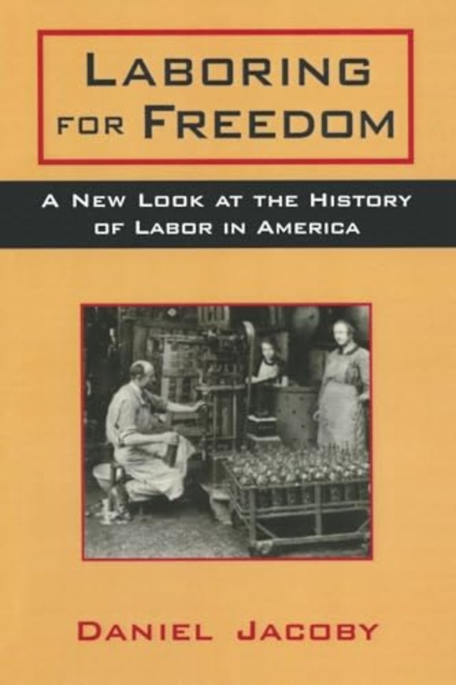 Laboring for Freedom