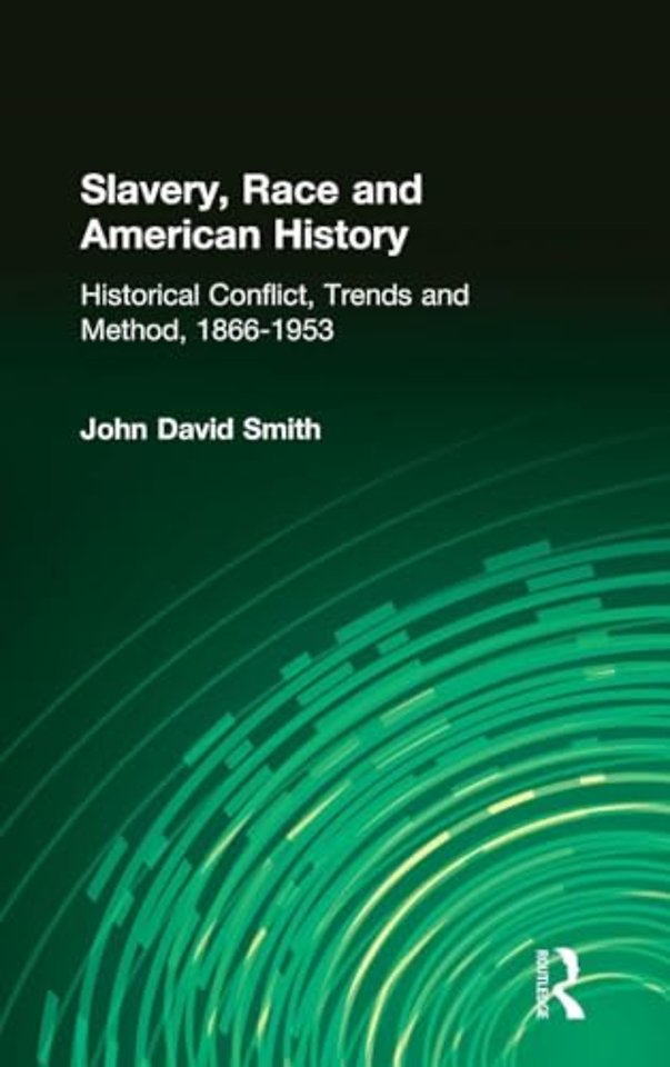 Slavery, Race and American History