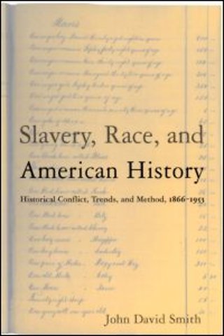Slavery, Race and American History
