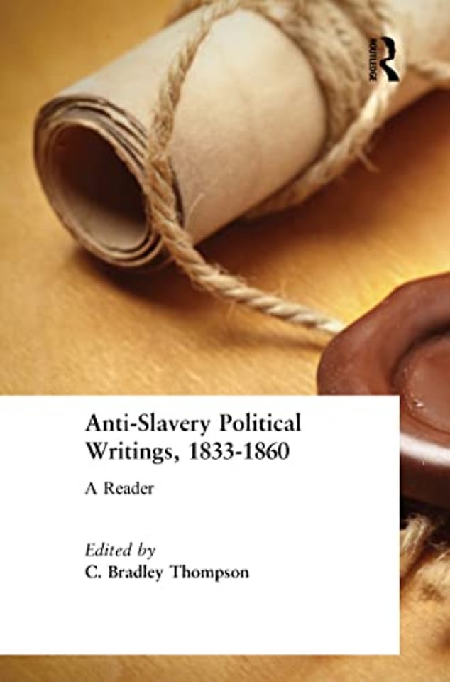 Anti-Slavery Political Writings, 1833-1860
