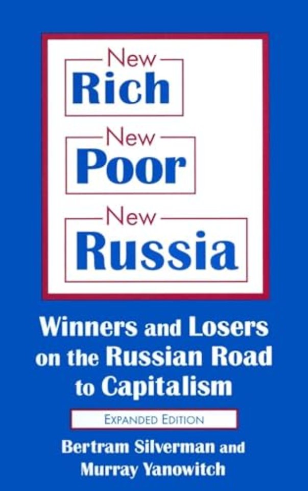 New Rich, New Poor, New Russia