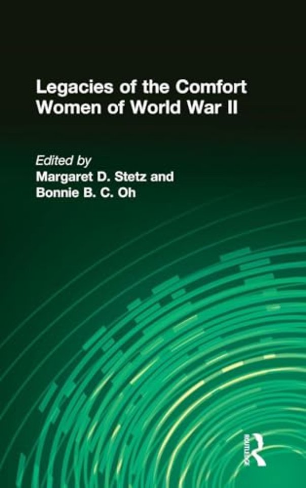 Legacies of the Comfort Women of World War II