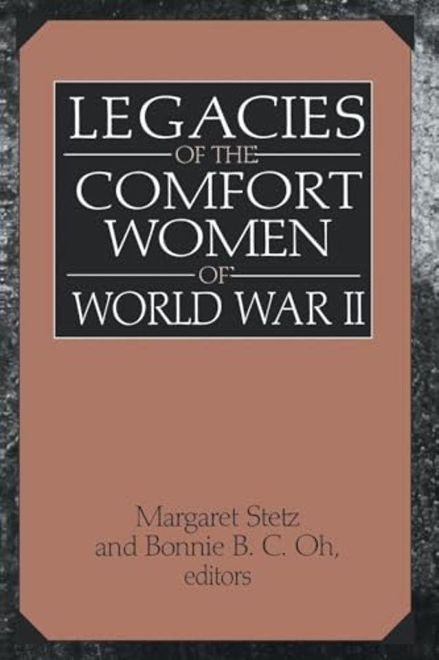 Legacies of the Comfort Women of World War II