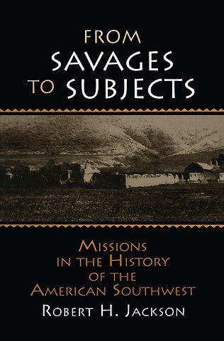 From Savages to Subjects