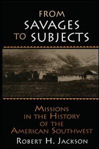 From Savages to Subjects