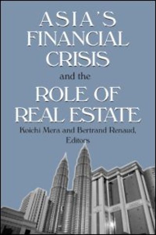 Asia's Financial Crisis and the Role of Real Estate