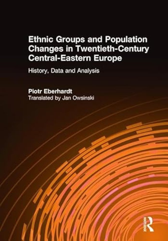 Ethnic Groups and Population Changes in Twentieth Century Eastern Europe