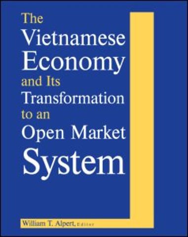Vietnamese Economy and Its Transformation to an Open Market System