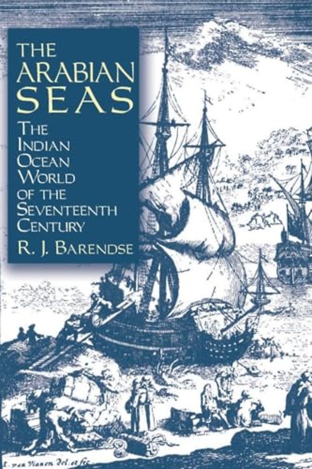 Arabian Seas: The Indian Ocean World of the Seventeenth Century