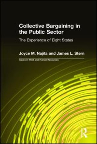 Collective Bargaining in the Public Sector: The Experience of Eight States
