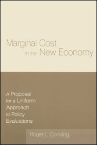 Marginal Cost in the New Economy: A Proposal for a Uniform Approach to Policy Evaluations