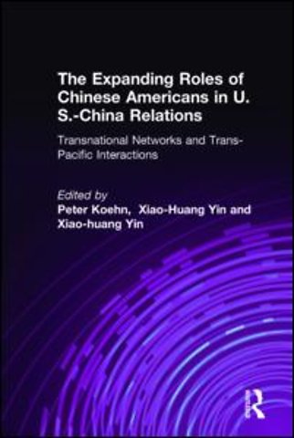 Expanding Roles of Chinese Americans in U.S.-China Relations