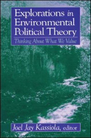 Explorations in Environmental Political Theory