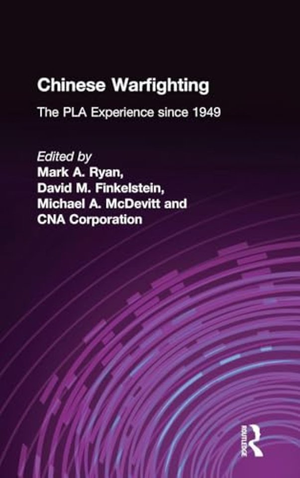 Chinese Warfighting: The PLA Experience since 1949