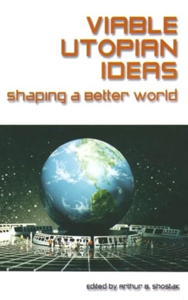 Viable Utopian Ideas