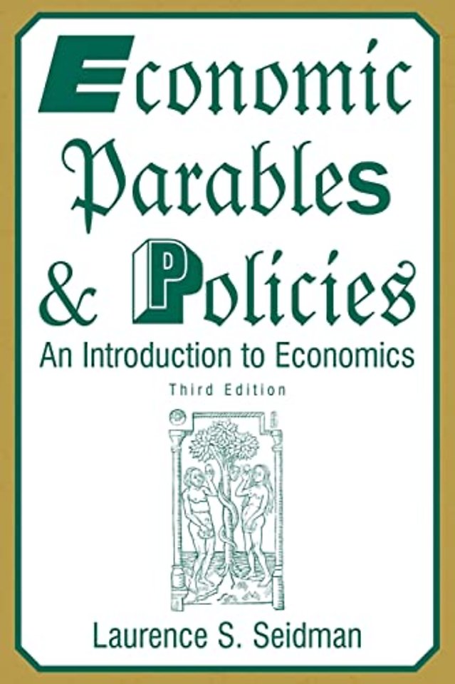 Economic Parables and Policies
