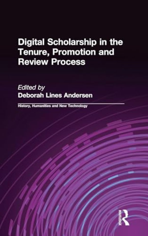 Digital Scholarship in the Tenure, Promotion and Review Process